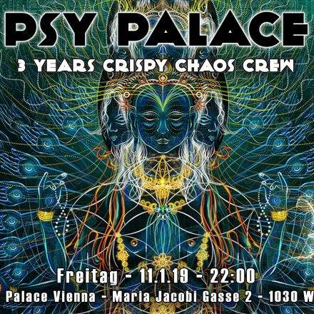 Psy Palace - 3 Years Crispy Chaos Crew
