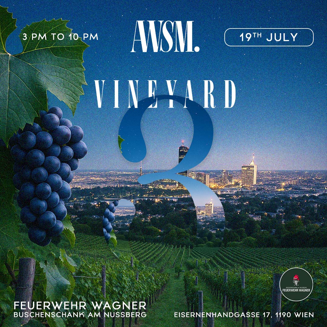 AWSM. VINEYARD EDITION (19+) am 19. July 2025 @ Buschenschank Feuerwehr Wagner am Nussberg. AWSM. VINEYARD EDITION (19+) am 19. July 2025 @ Buschenschank Feuerwehr Wagner am Nussberg.