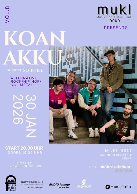 KOAN AKKU – „Von Flammen ins Licht“ am 30. January 2026 @ MUKL 9900.