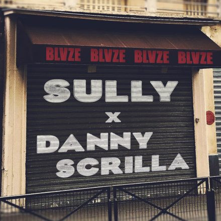 BLVZE X Sully X Danny Scrilla