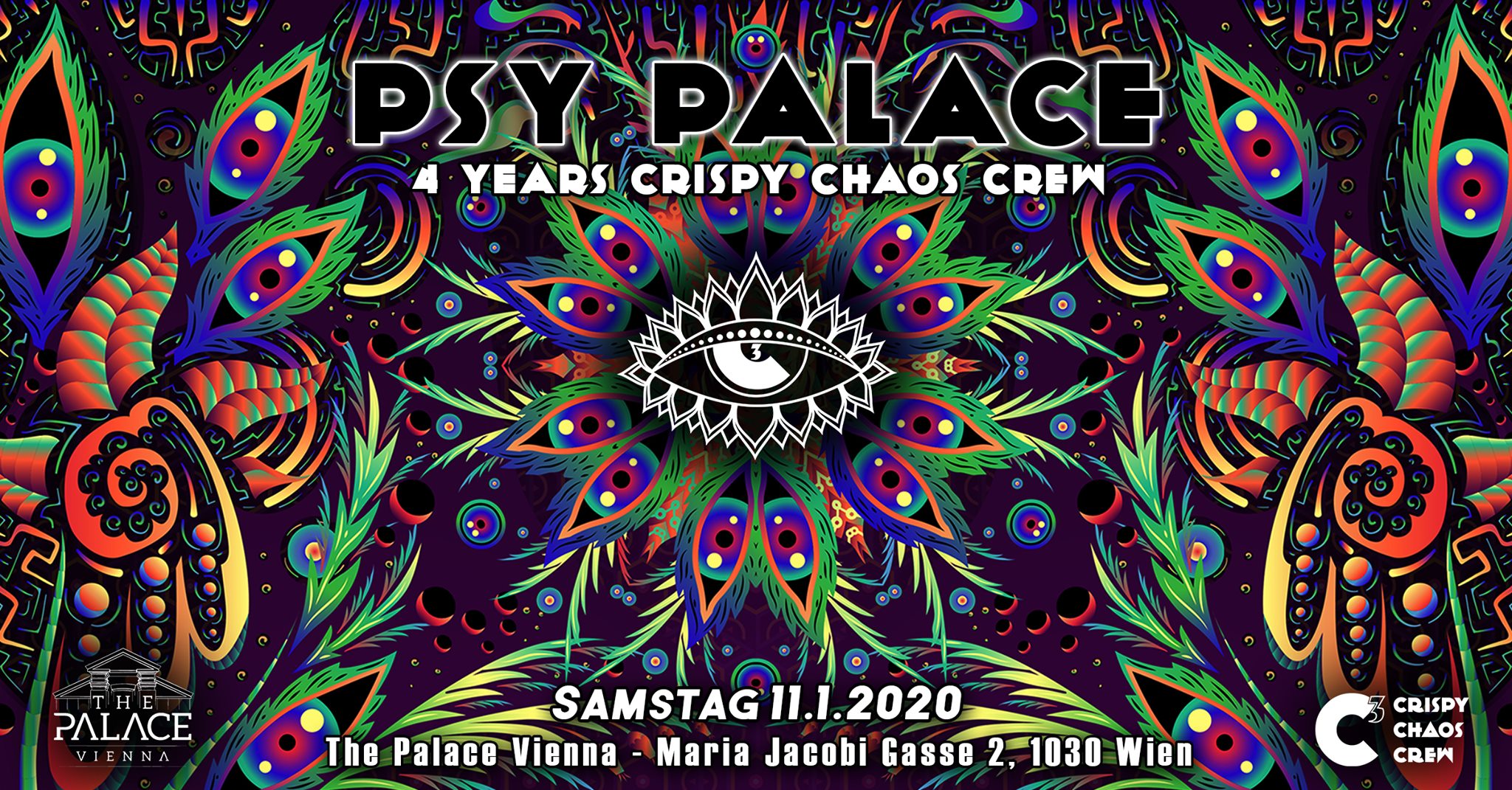 Psy Palace - 4 Years Crispy Chaos Crew am 11. January 2020 @ The Palace Vienna. Psy Palace - 4 Years Crispy Chaos Crew am 11. January 2020 @ The Palace Vienna.