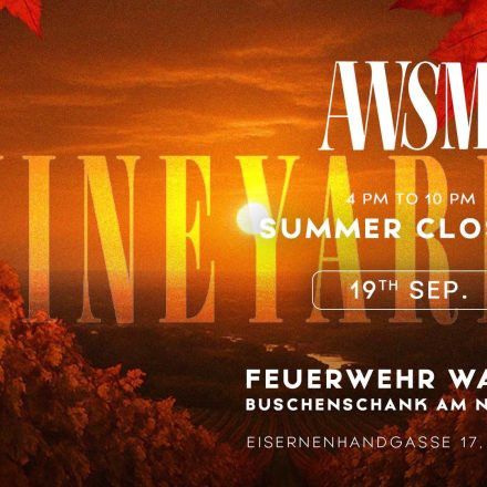 AWSM. VINEYARD SUMMER CLOSING