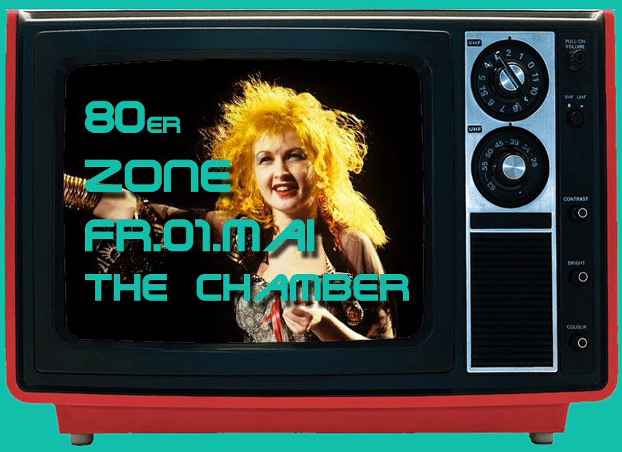 80er-Zone / Pop, Wave & Underground am 1. May 2026 @ the Chamber – Bar | Club | Lounge.