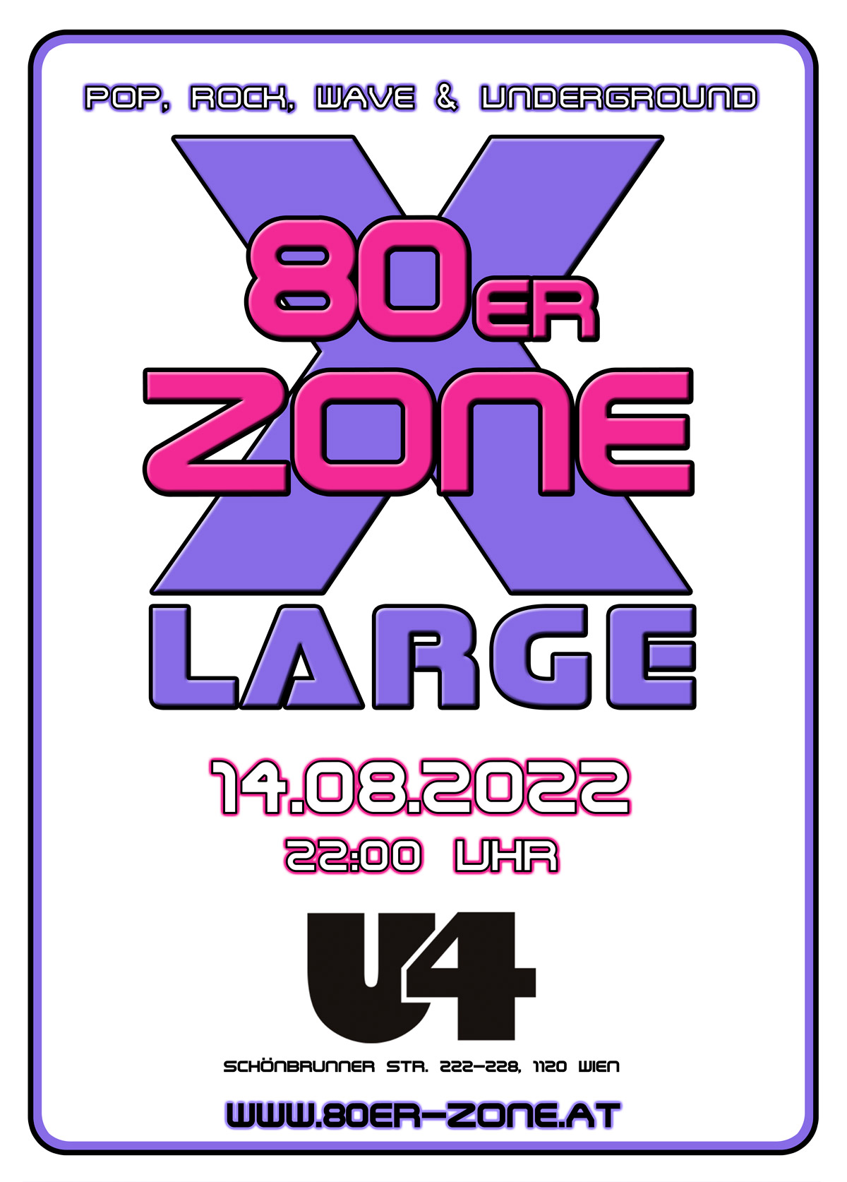 80er-Zone X-Large am 14. August 2022 @ U4. 80er-Zone X-Large am 14. August 2022 @ U4.