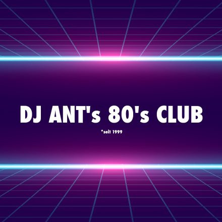 DJ ANT's 80's CLUB