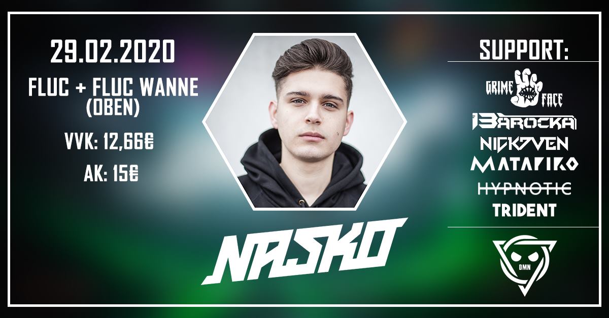Who The Hell Is: Nasko? am 29. February 2020 @ Flucc. Who The Hell Is: Nasko? am 29. February 2020 @ Flucc.