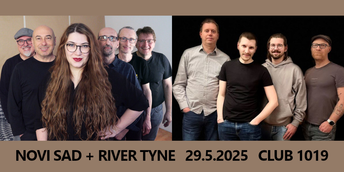 Novi Sad + River Tyne am 29. May 2025 @ Club 1019. Novi Sad + River Tyne am 29. May 2025 @ Club 1019.