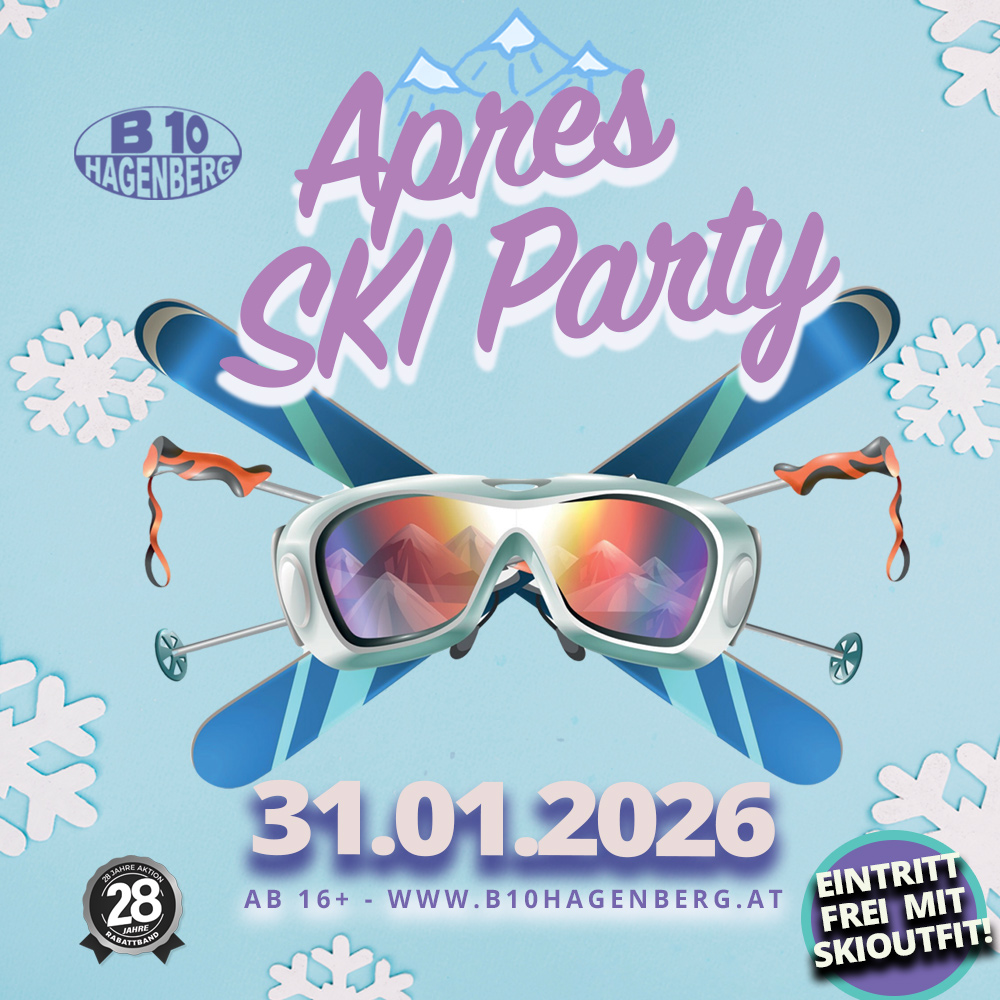 B10 Apres Ski Party am 31. January 2026 @ B10 Hagenberg.
