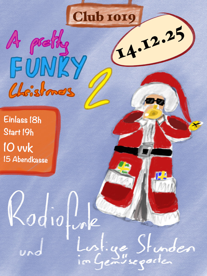 A pretty funky Christmas am 14. December 2025 @ Club 1019.