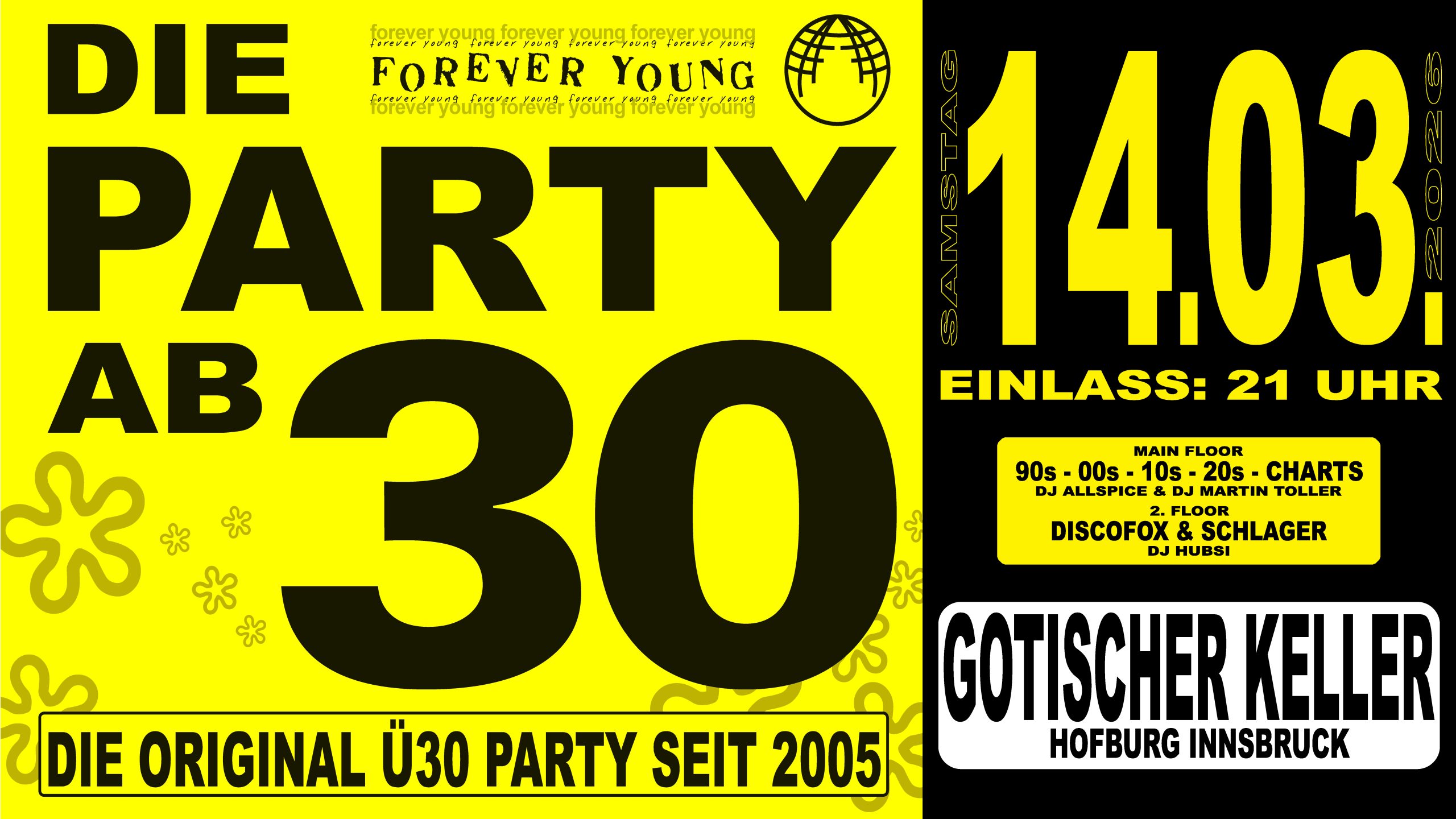 FOREVER YOUNG – DIE PARTY AB 30 am 14. March 2026 @ Gotischer Keller / Hofburg Innsbruck.
