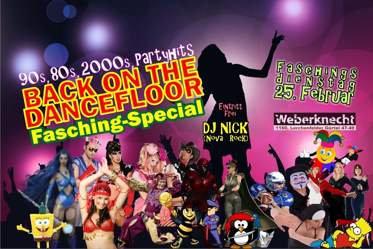 Back on the Dancefloor • Fasching-Special am 25. February 2020 @ Weberknecht. Back on the Dancefloor • Fasching-Special am 25. February 2020 @ Weberknecht.