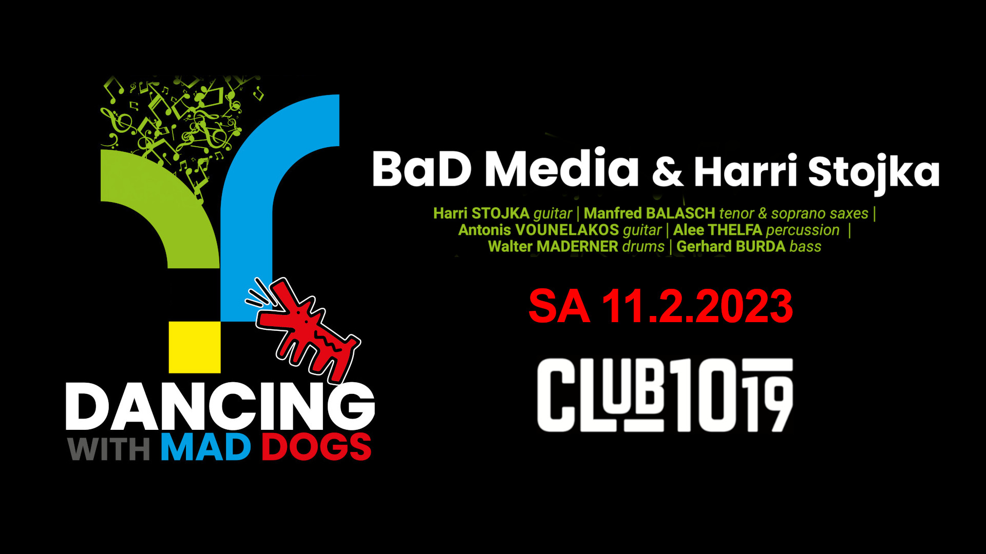 BaD Media & Harri Stojka am 11. February 2023 @ Club 1019. BaD Media & Harri Stojka am 11. February 2023 @ Club 1019.