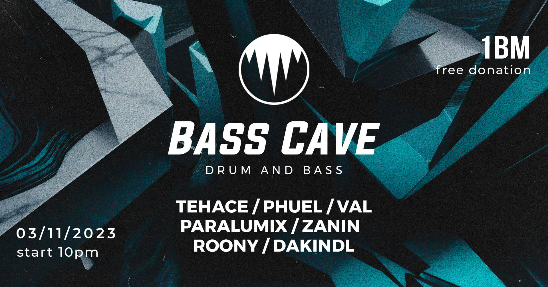 Bass Cave - Drum and Bass /w Tehace & DaKindl am 3. November 2023 @ Einbaumöbel - 1bm. Bass Cave - Drum and Bass /w Tehace & DaKindl am 3. November 2023 @ Einbaumöbel - 1bm.