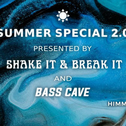 Bass Cave & Shake it and Break it - Summer Special 2.0