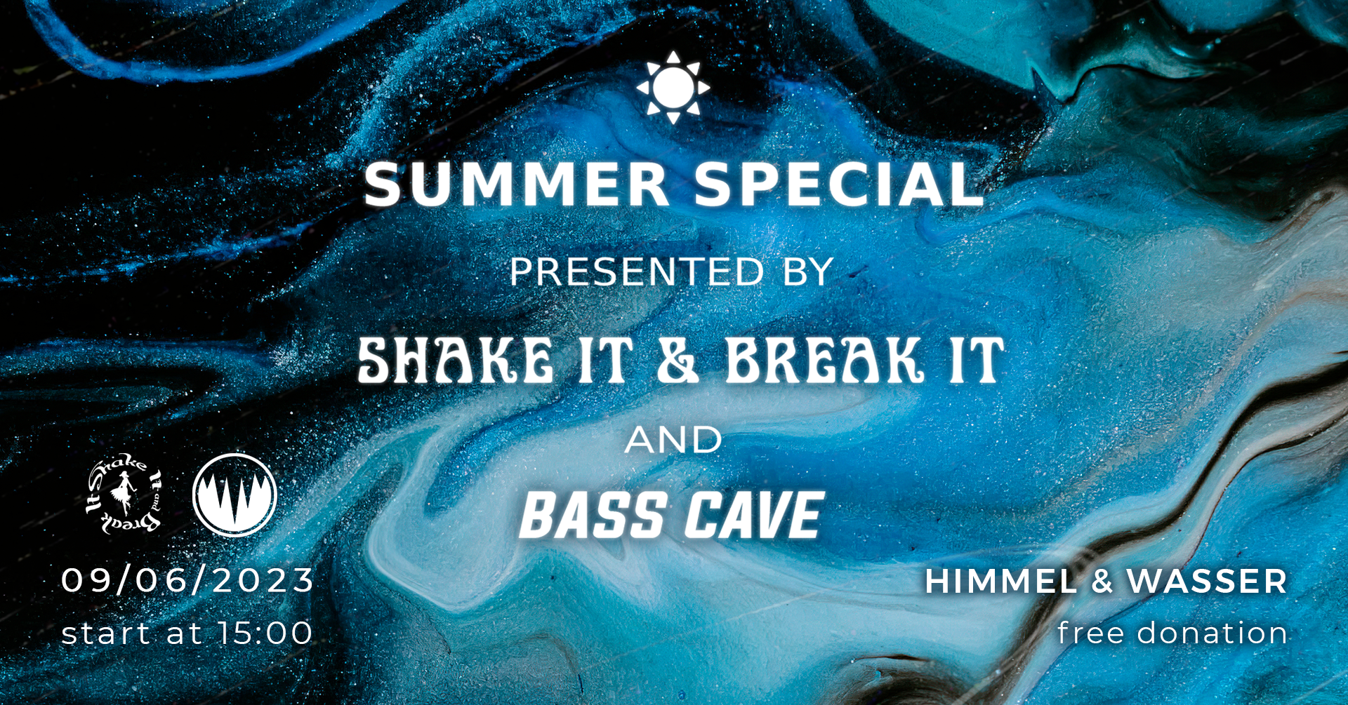 Bass Cave & Shake it and Break it - Summer Special ☼ am 9. June 2023 @ Donauinsel Wien. Bass Cave & Shake it and Break it - Summer Special ☼ am 9. June 2023 @ Donauinsel Wien.
