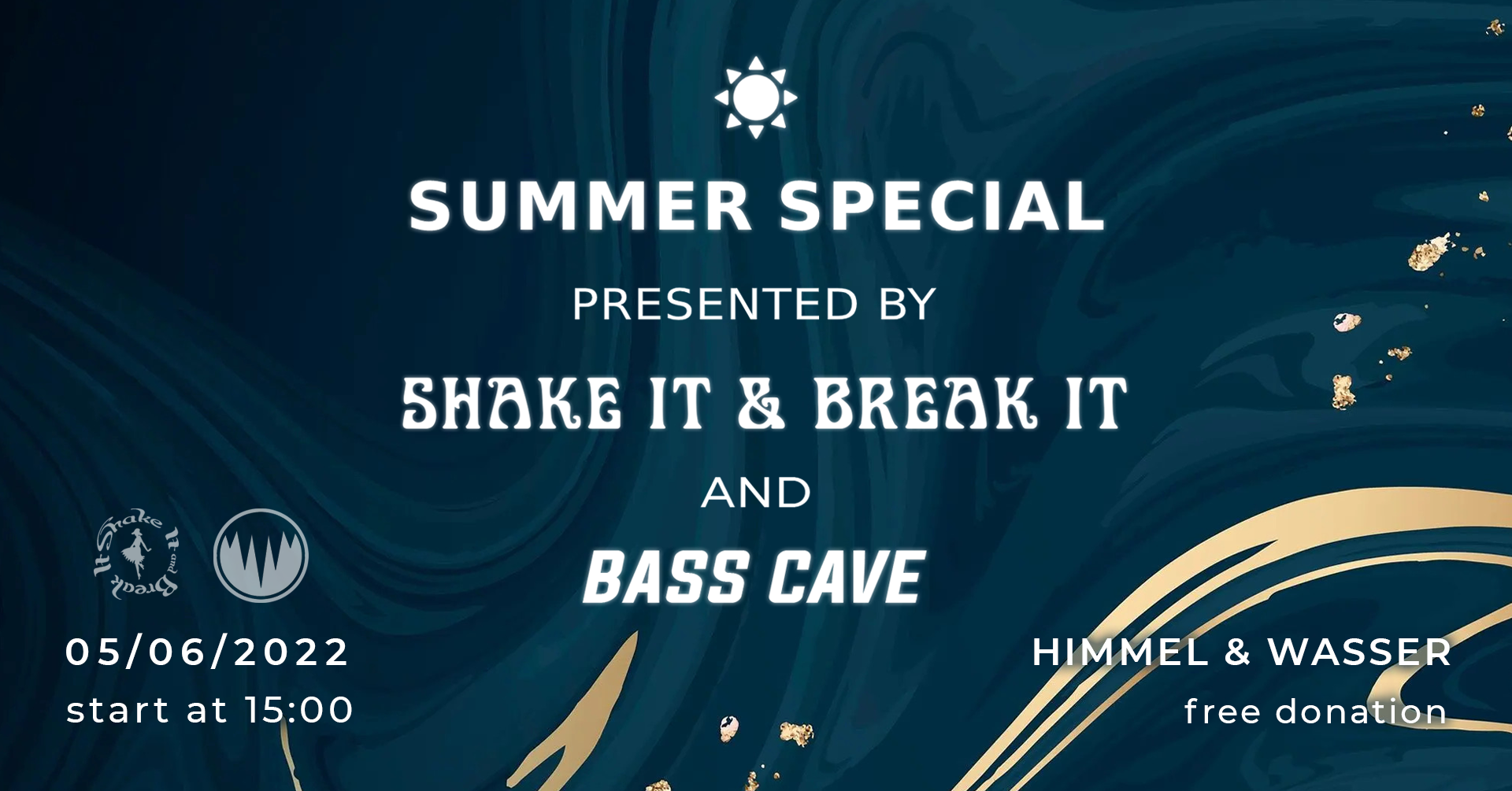 Bass Cave & Shake it and Break it - Summer Special ☼ am 5. June 2022 @ Donauinsel Wien. Bass Cave & Shake it and Break it - Summer Special ☼ am 5. June 2022 @ Donauinsel Wien.