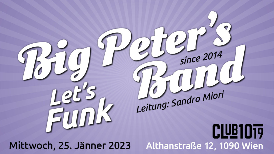 Big Peter’s Band am 25. January 2023 @ Club 1019.