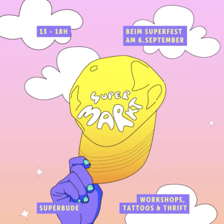 SUPERMARKT MEETS SUPERFEST