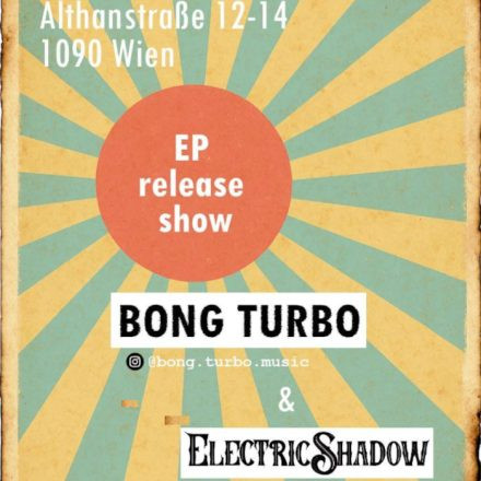 Bong Turbo (EP-Release) + Electric Shadow