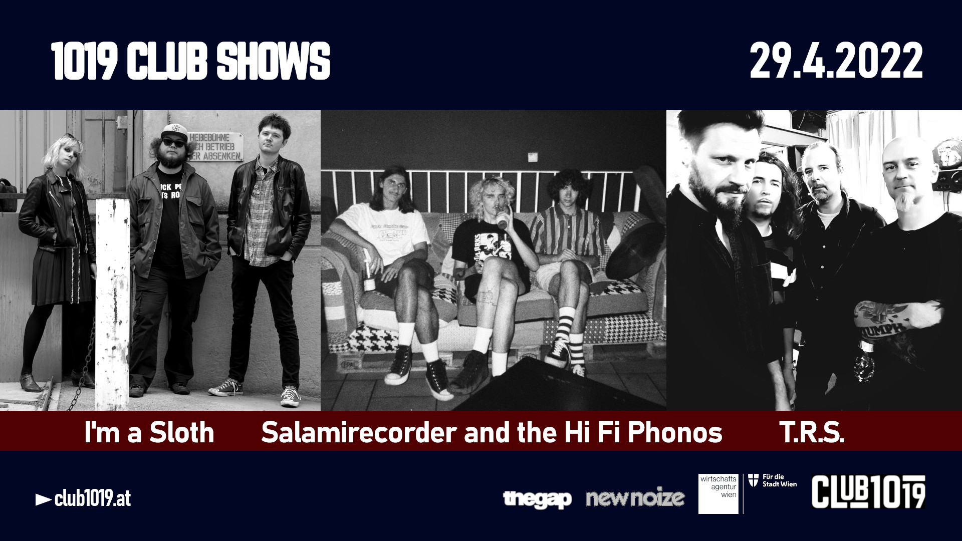 Salamirecorder + I'm a Sloth + T.R.S. @ Club 1019 am 29. April 2022 @ Club 1019. Salamirecorder + I'm a Sloth + T.R.S. @ Club 1019 am 29. April 2022 @ Club 1019.