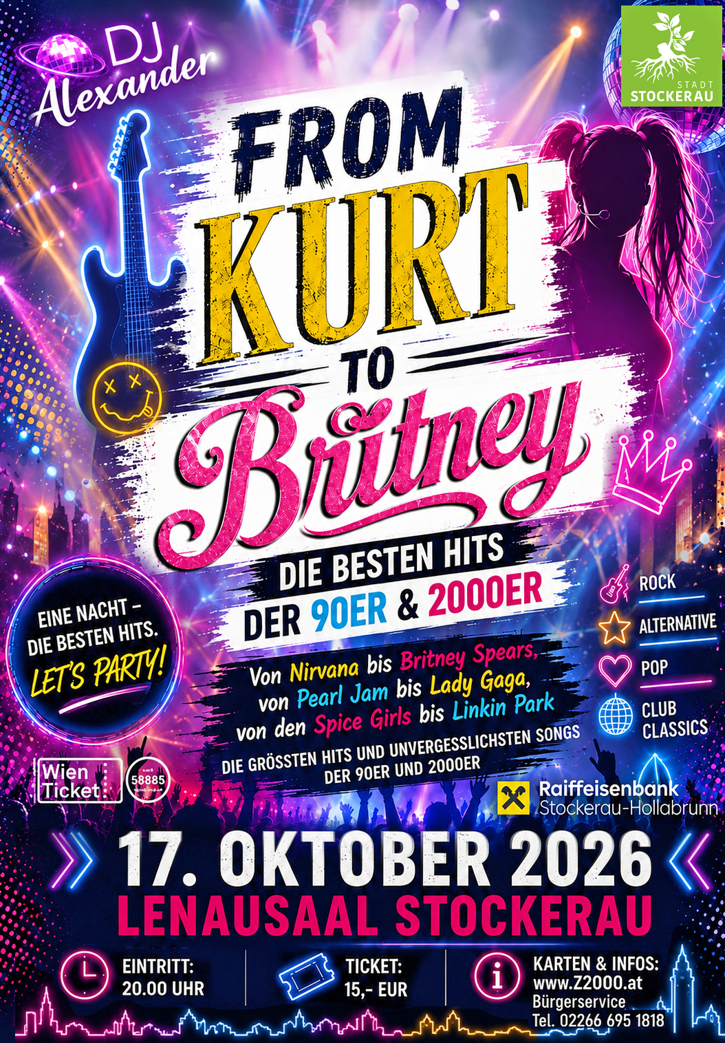 From Kurt to Britney - Die besten Hits der 90er und 2000er am 17. October 2026 @ Lenausaal Stockerau.