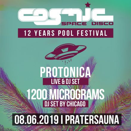 12 Jahre COSMIC – Day & Night Pool Festival