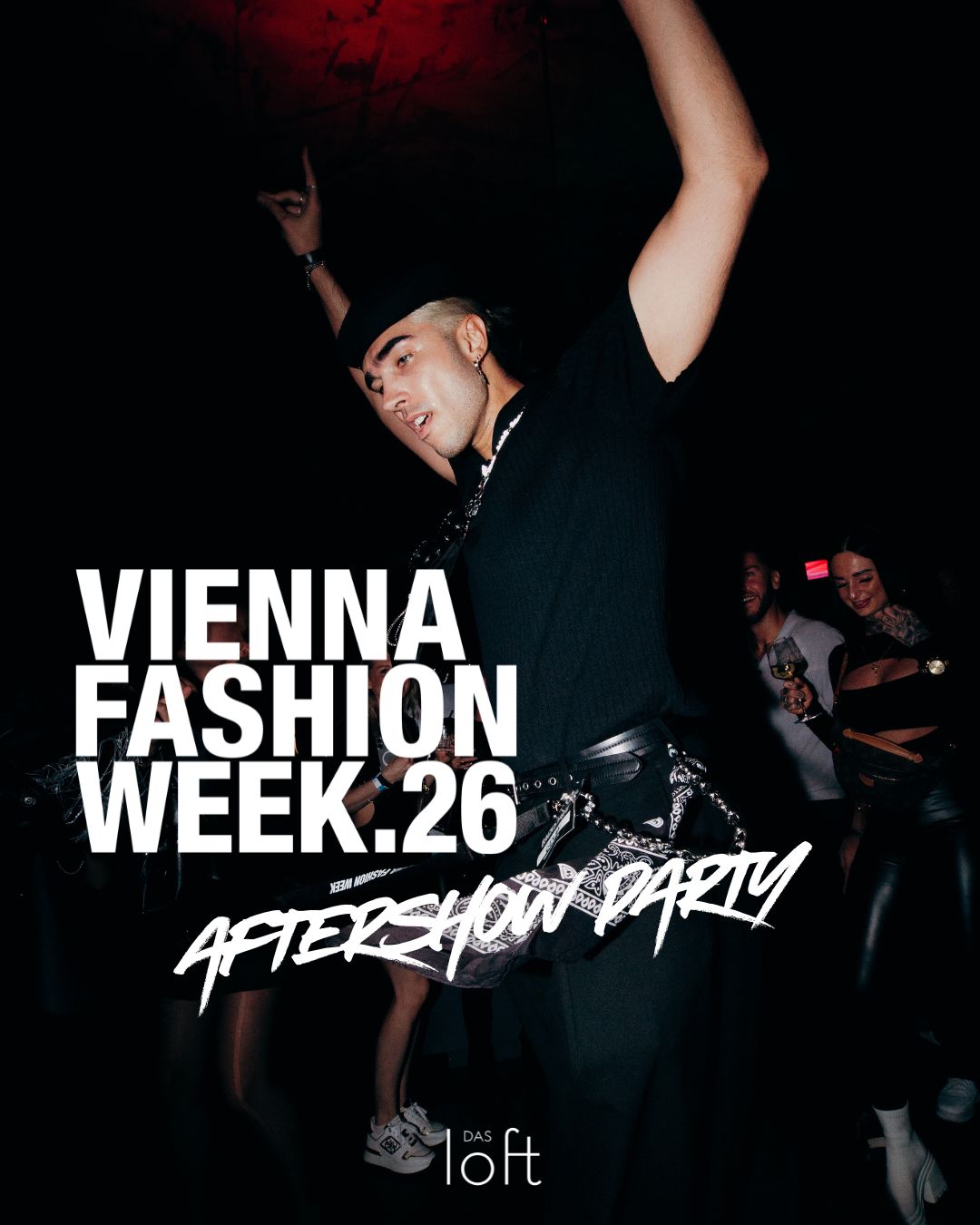Vienna Fashion Week 2026 - Afterparty at Das LOFT am 16. September 2026 @ Das LOFT.