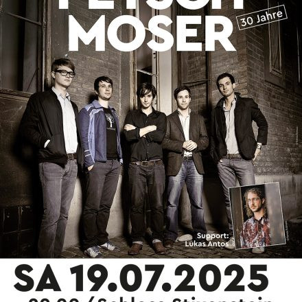 Petsch Moser - 30 Jahre