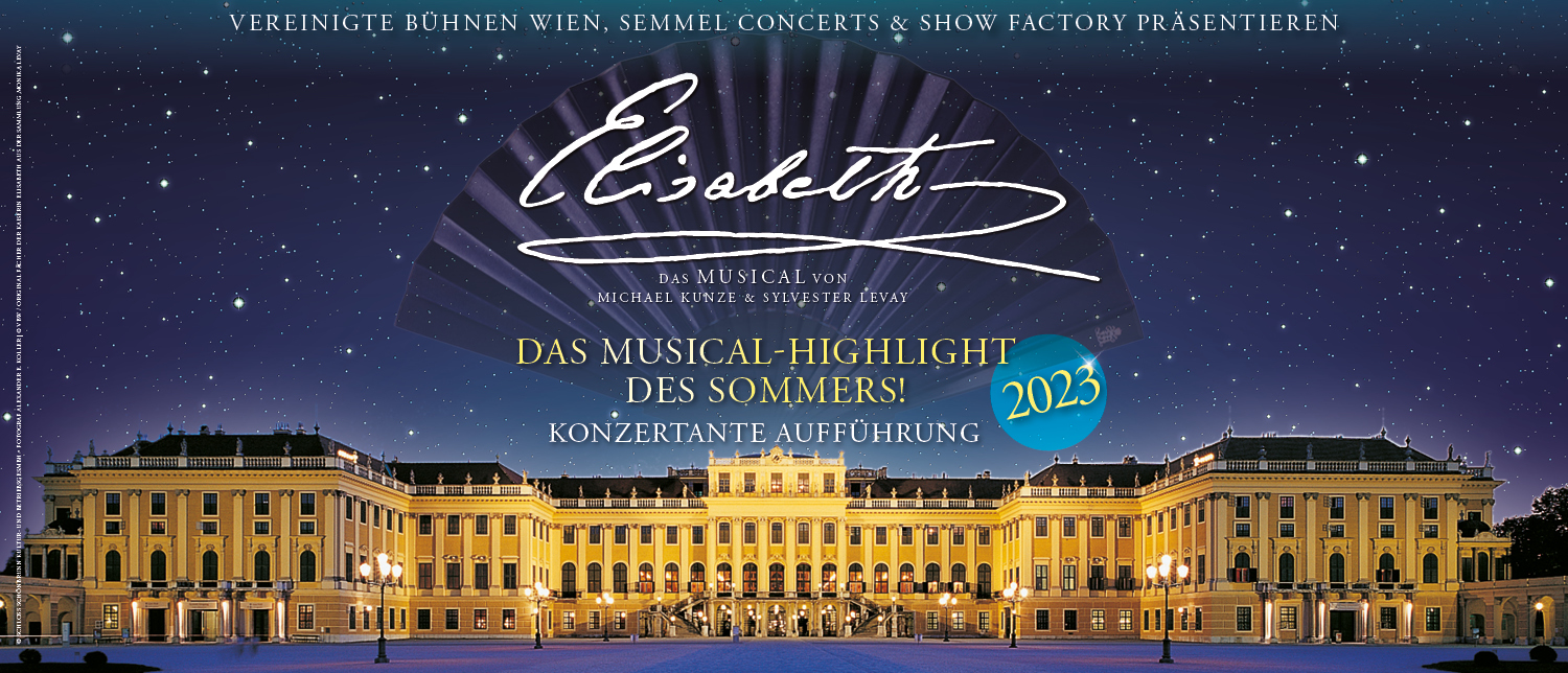 Elisabeth - Das Musical - Konzertante Aufführung am 29. June 2023 @ Schloss Schönbrunn. Elisabeth - Das Musical - Konzertante Aufführung am 29. June 2023 @ Schloss Schönbrunn.