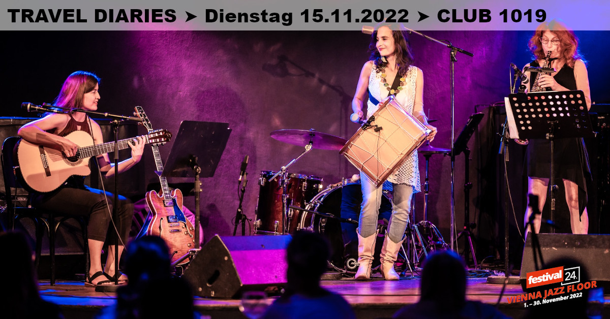 Travel Diaries am 15. November 2022 @ 1019 Jazzclub. Travel Diaries am 15. November 2022 @ 1019 Jazzclub.