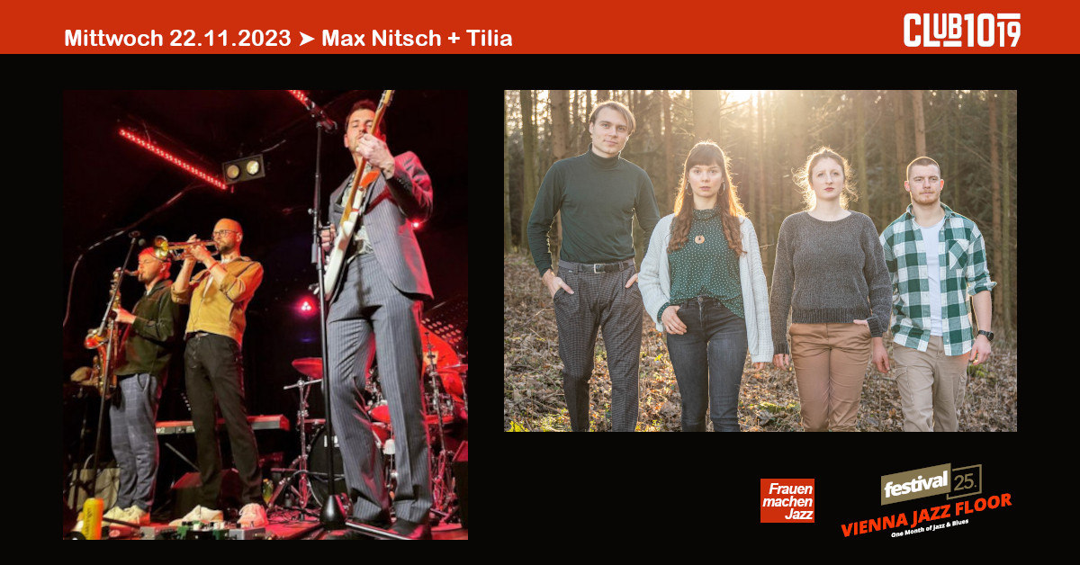 Max Nitsch + Tilia am 22. November 2023 @ 1019 Jazzclub. Max Nitsch + Tilia am 22. November 2023 @ 1019 Jazzclub.