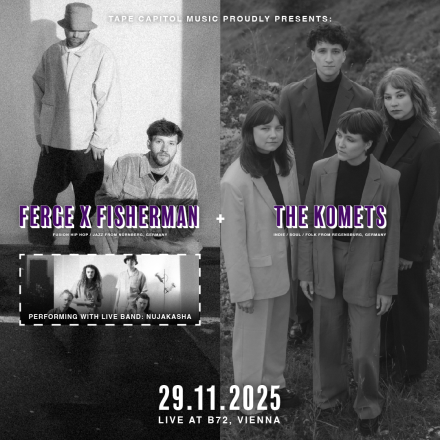 Ferge x Fisherman (DE) + The Komets (DE)
