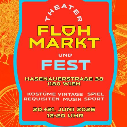 THEATERFLOHMARKT UND ABSCHIEDSFEST