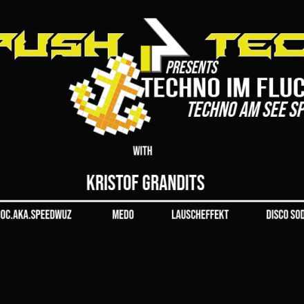 Push4TeC pres: Techno im Fluc #5