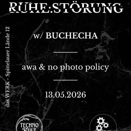 RUHE:STÖRUNG w/BUCHECHA
