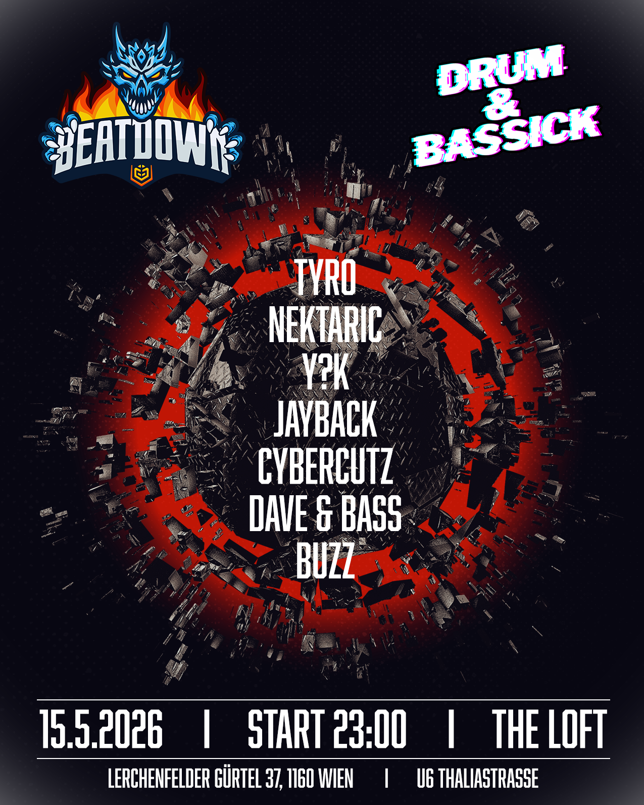 BEATDOWN x DRUM & BASSICK am 15. May 2026 @ The Loft.