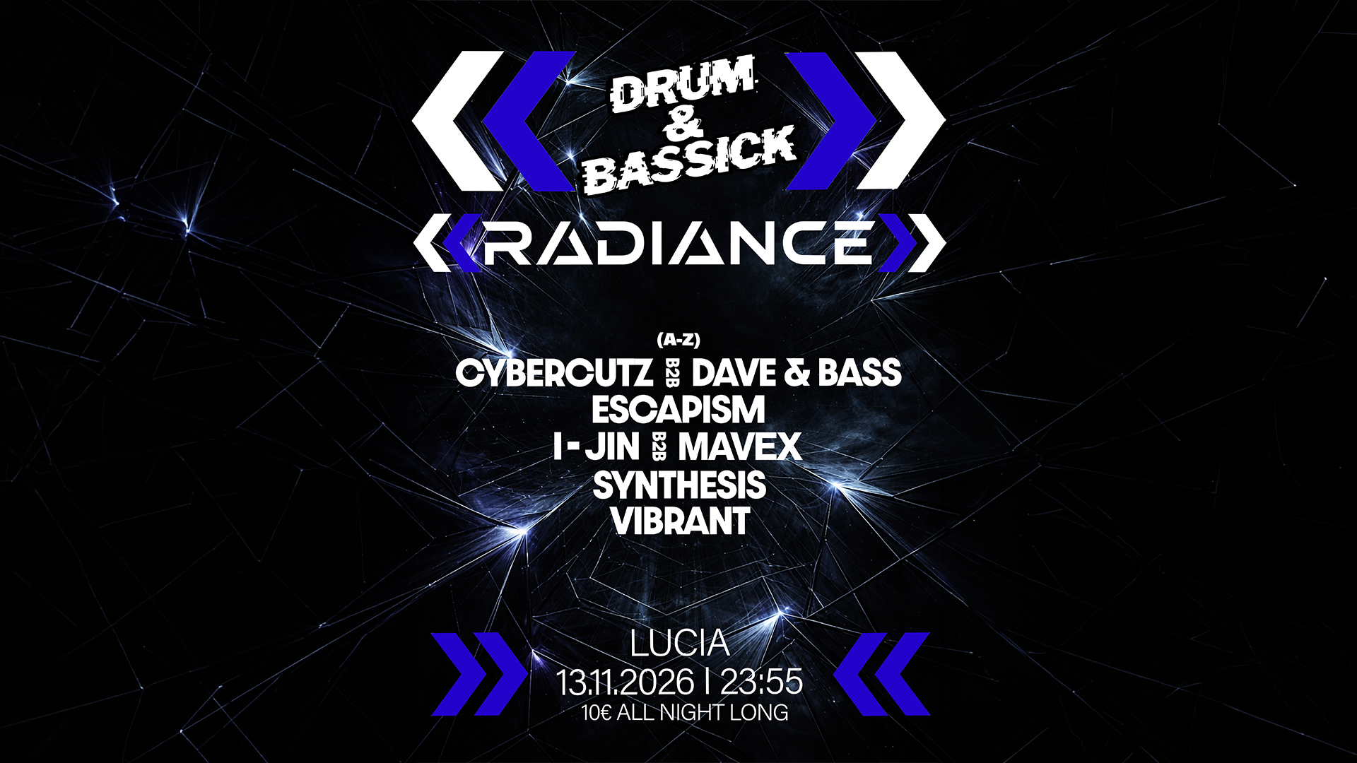DRUM & BASSICK x RADIANCE am 13. November 2026 @ Lucia.