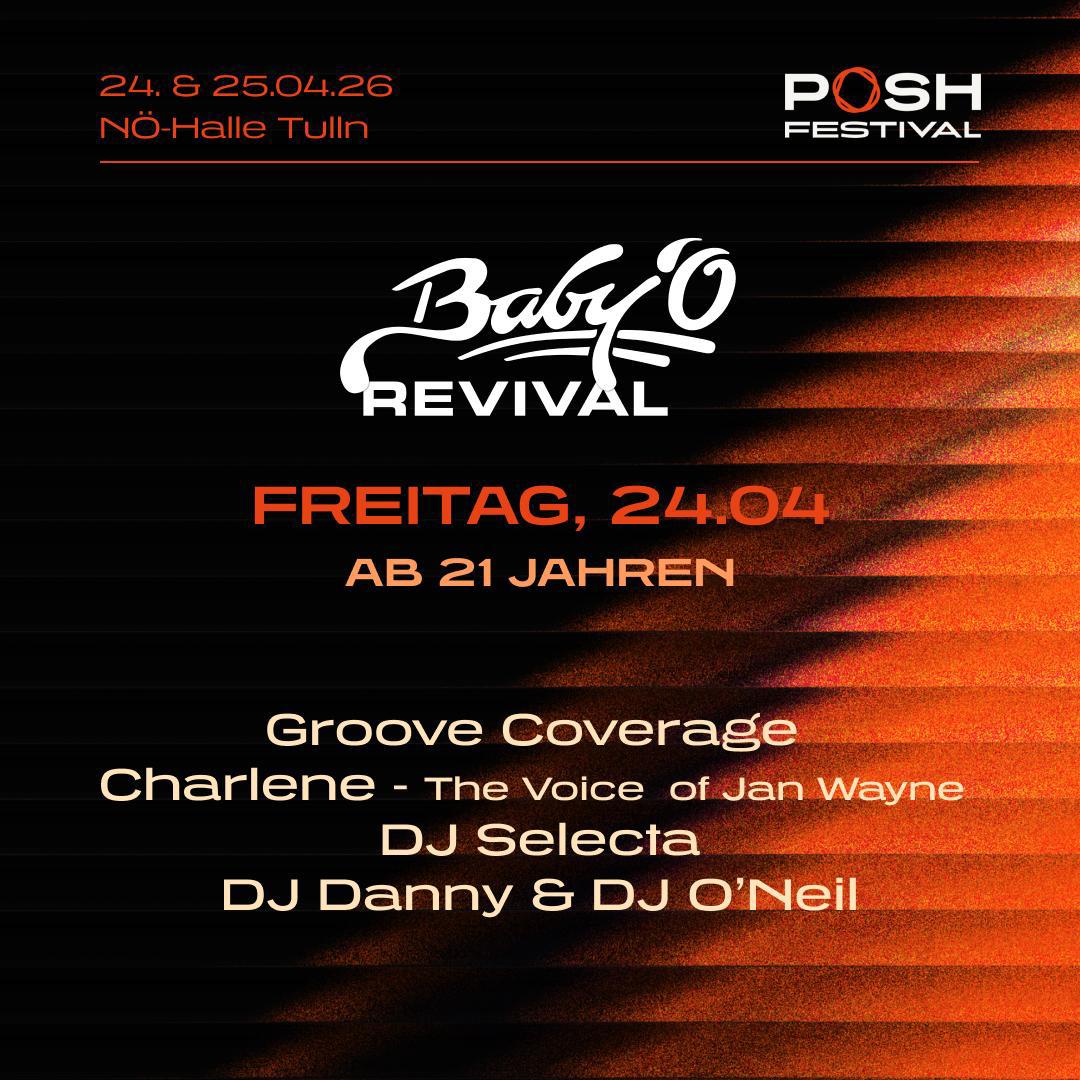 POSH Festival - Baby O Revival am 24. April 2026 @ Niederösterreich Halle.