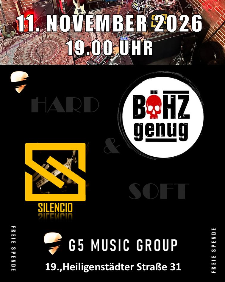 Böhz Genug? / Silencio Live im G5 am 11. November 2026 @ G5 Live-Music-Bar.