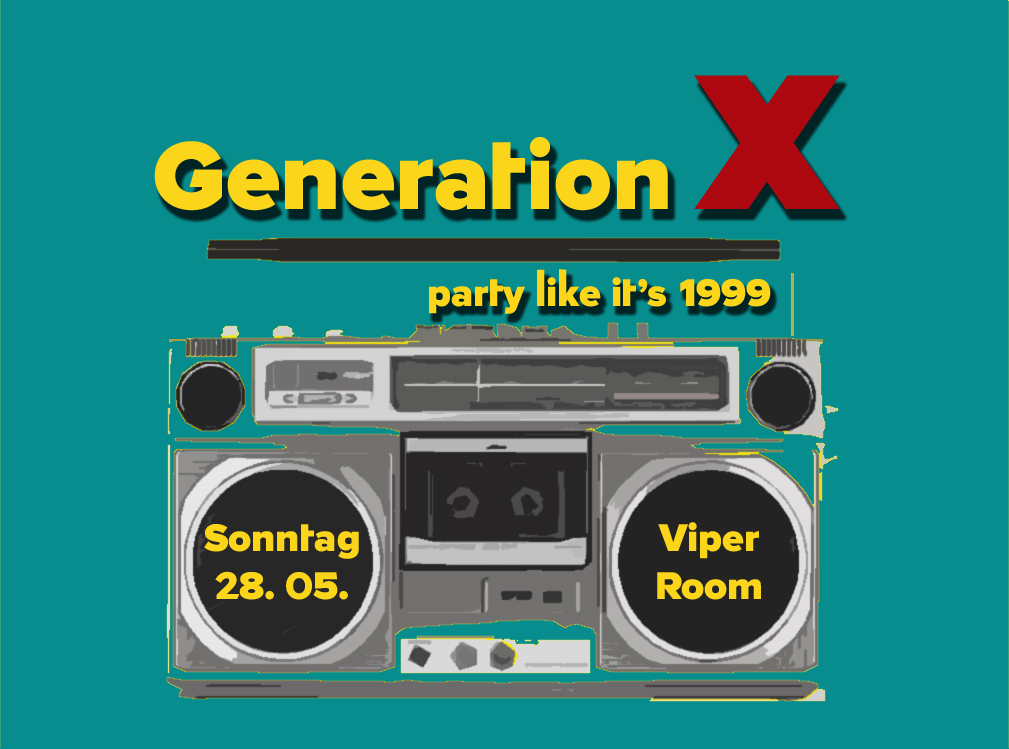 Generation X - Party like it's 1999 am 28. May 2023 @ Viper Room.