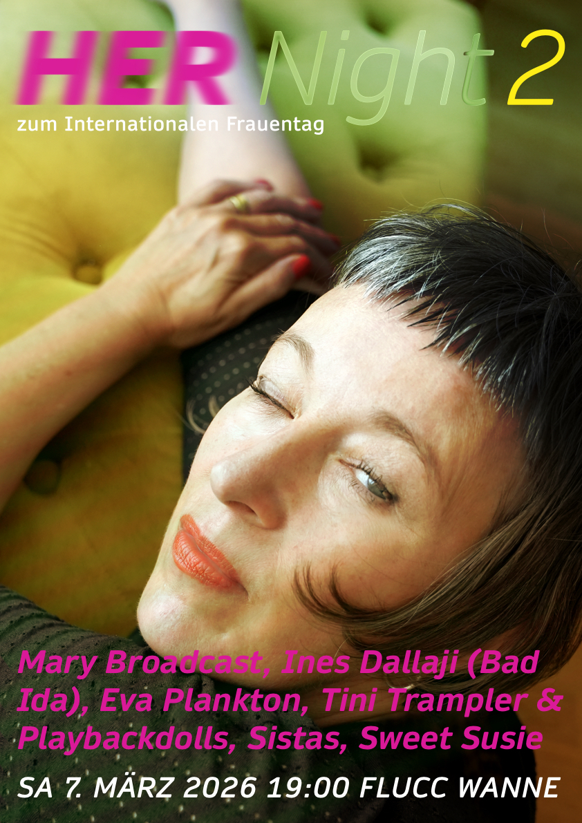 HER Night 2 am 7. March 2026 @ Flucc.