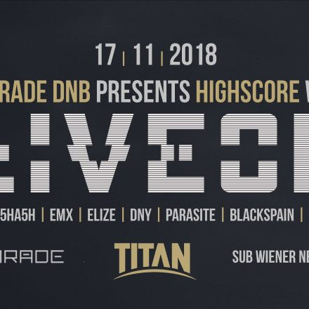 COMRADE DNB pres. HIGHSCORE w/ LIVEON (TITAN RECORDS)