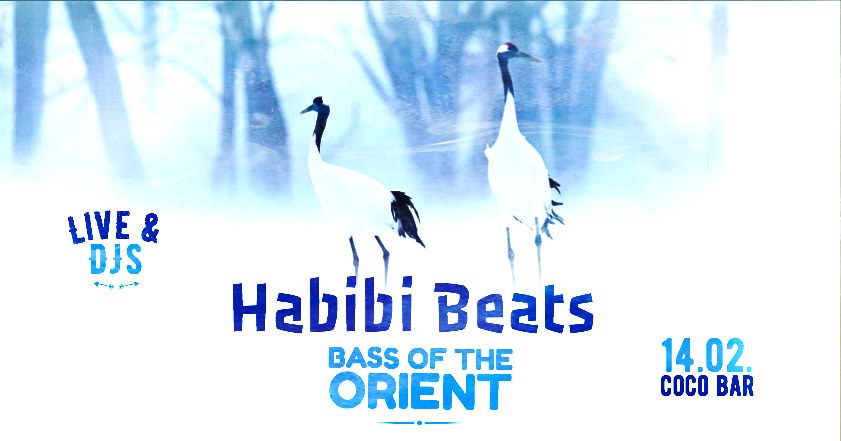 Habibi Beats | Bass of the Orient - DJ & Live Music Party am 14. February 2020 @ Coco Bar. Habibi Beats | Bass of the Orient - DJ & Live Music Party am 14. February 2020 @ Coco Bar.