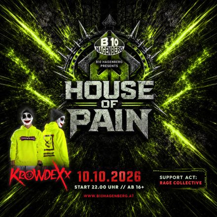 B10 House of Pain mit Krowdexx