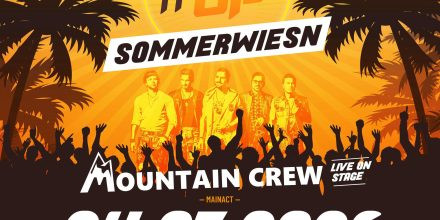Pump It Up Sommerwiesn mit der Mountain Crew