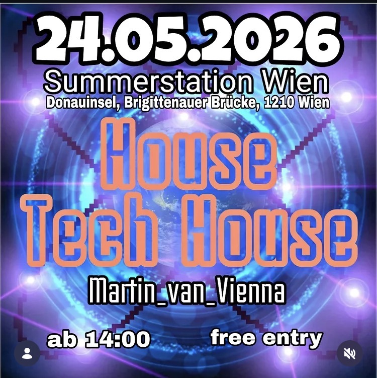 House/ Tech House/ Techno am 24. May 2026 @ Summer Station.