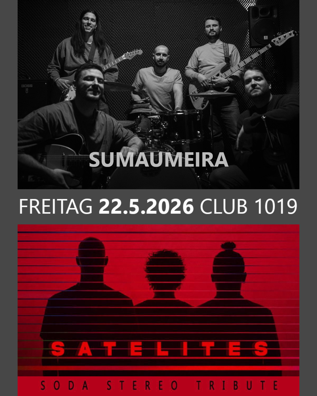 Sumaumeira + Satelites am 22. May 2026 @ Club 1019.