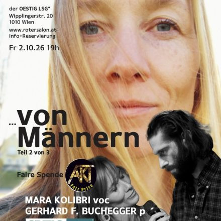 „… von Männern“ - Sängerin MARA KOLIBRI und Pianist GERHARD F. BUCHEGGER