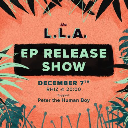 The L.L.A. EP Release Show