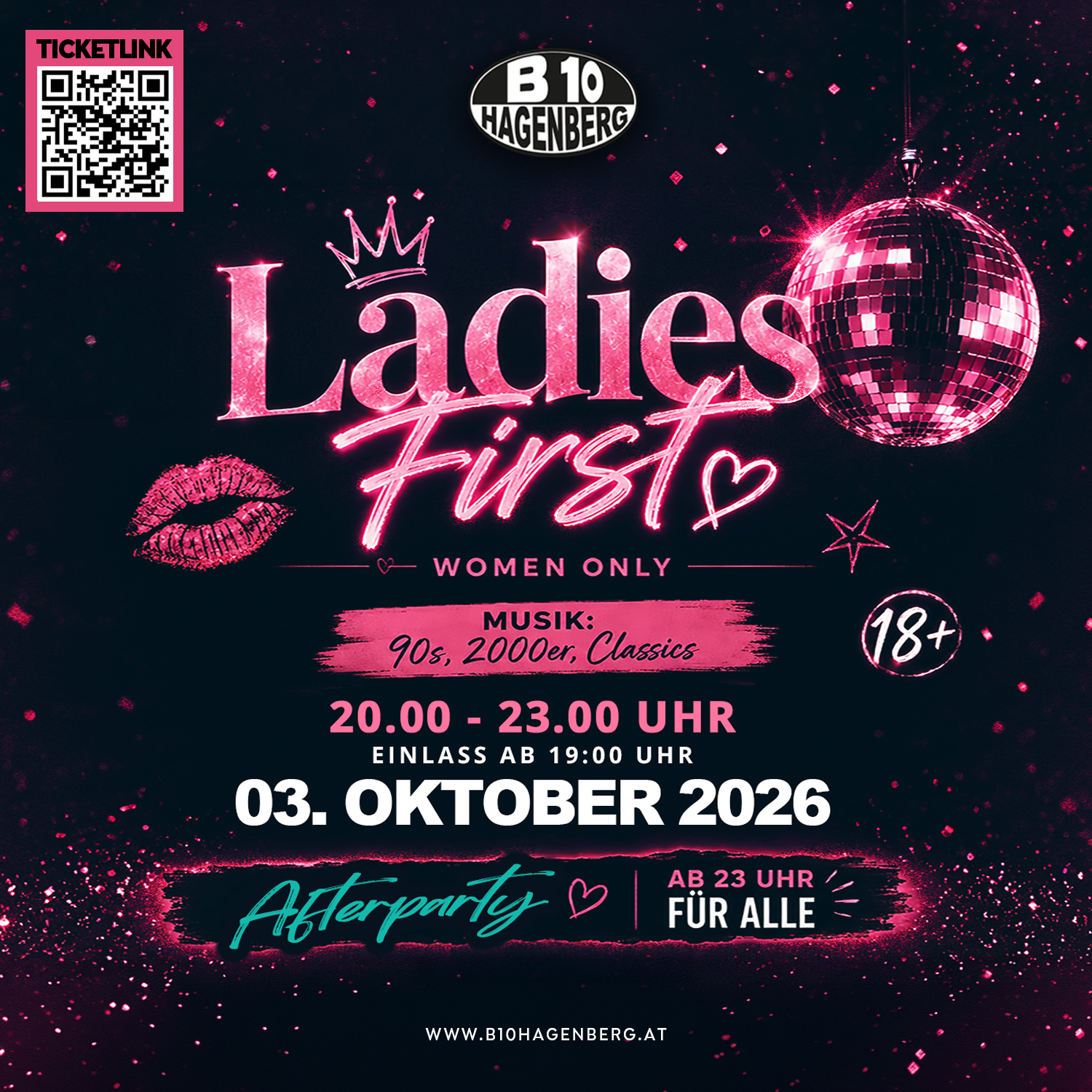 B10 Ladies First Party am 3. October 2026 @ B10 Hagenberg.